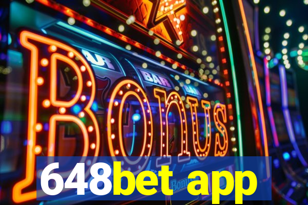 648bet app